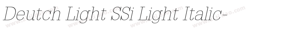 Deutch Light SSi Light Italic字体转换